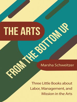 cover image of The Arts from the Bottom Up